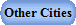 Other Cities